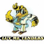 Luv Me Tenders